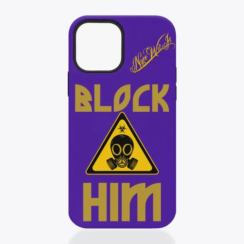 BLOCK HIM COLLECTION 