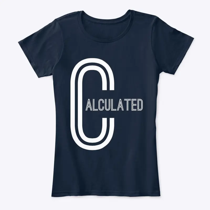 Calculated - Women Woke Collection 